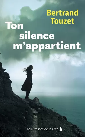 Bertrand Touzet - Ton silence m'appartient